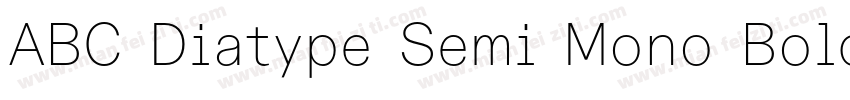 ABC Diatype Semi Mono Bold字体转换